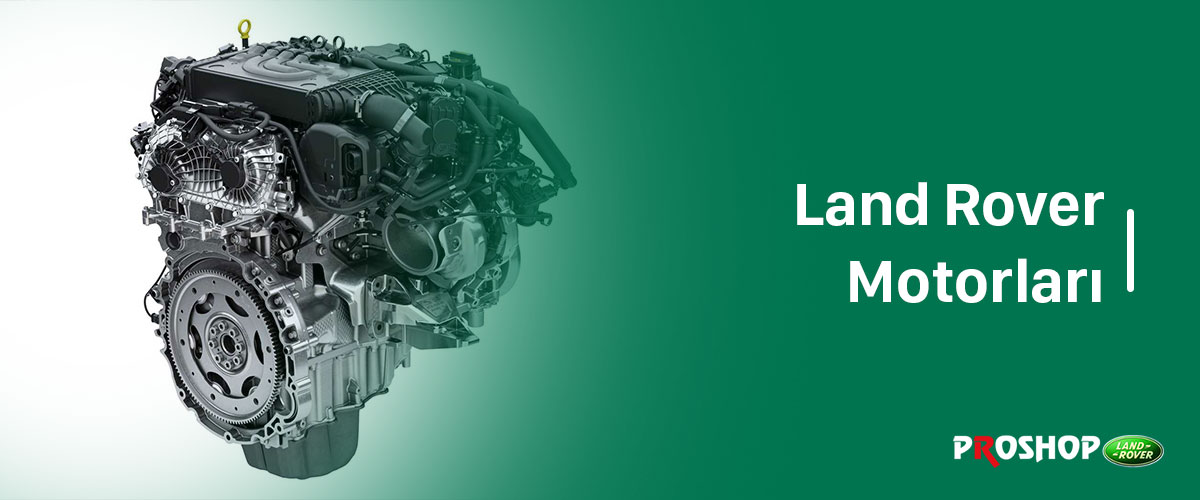 Land Rover Motorları