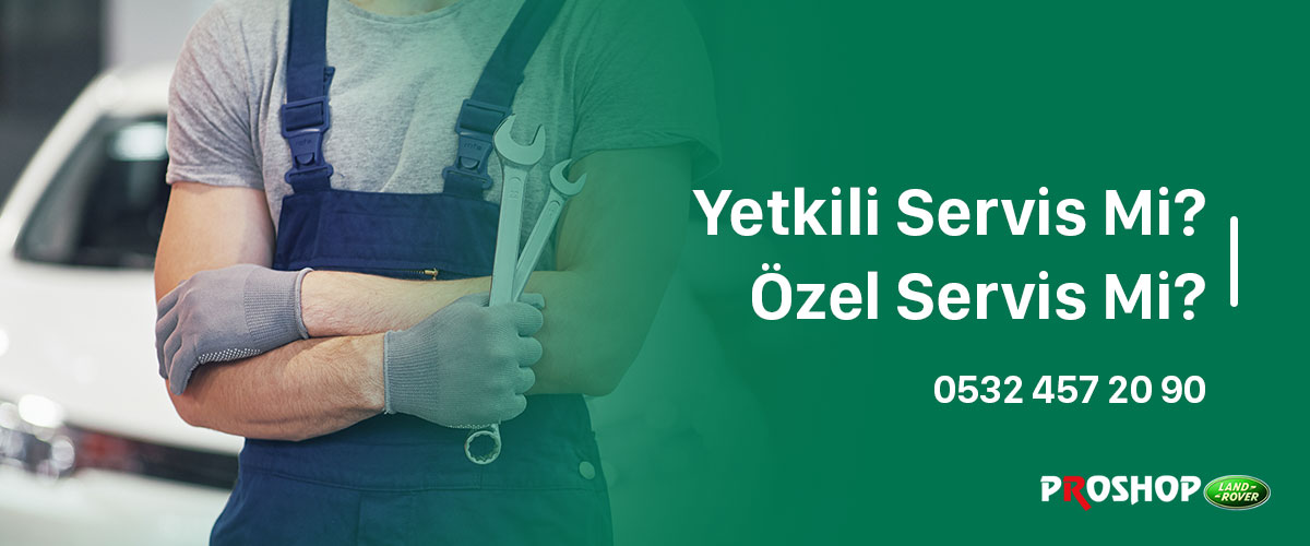 Yetkili-Servis-Mi-Özel-Servis-Mi-gorsel Yetkili-Servis-Mi-Özel-Servis-Mi-