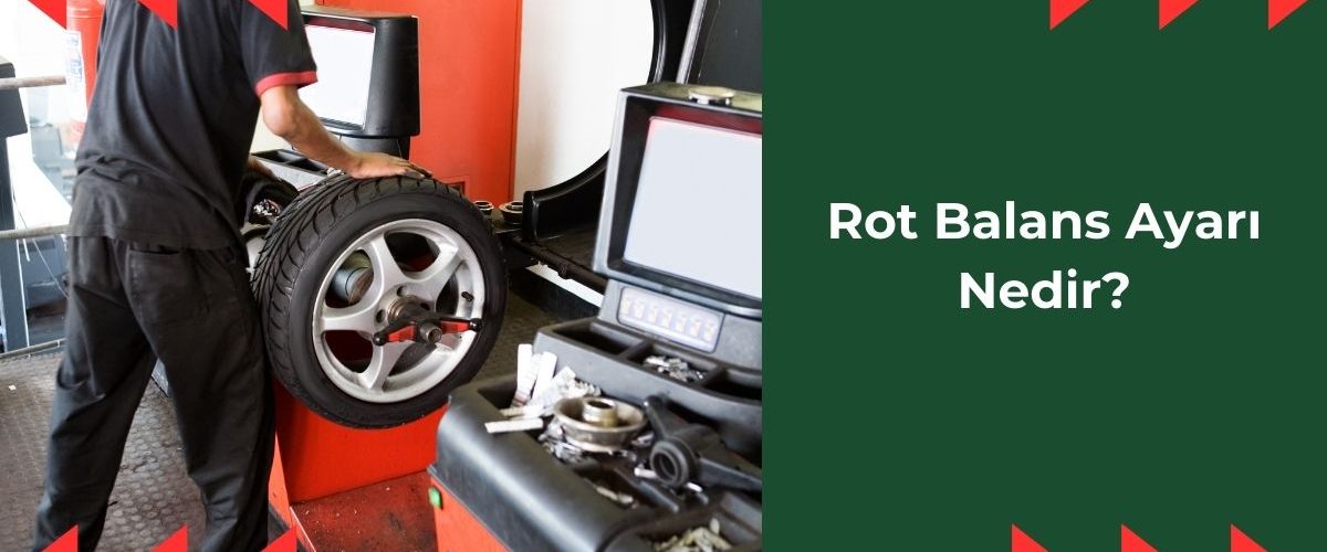 rot-balans-ayari-nedir rot-balans-ayari-nedir