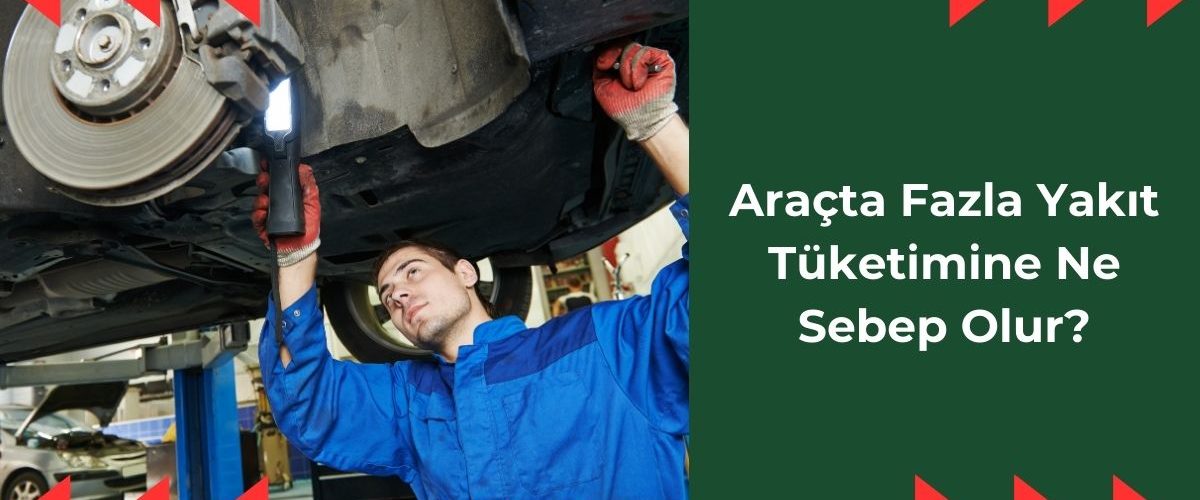 aracta-fazla-yakit-tuketimine-ne-sebep-olur aracta-fazla-yakit-tuketimine-ne-sebep-olur