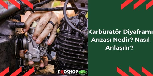 karburator-diyaframi-arizasi-nedir-nasil-anlasilir karburator-diyaframi-arizasi-nedir-nasil-anlasilir