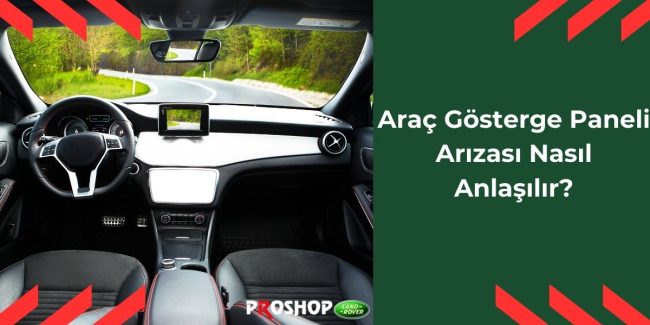 arac-gosterge-paneli-arizasi-nasil-anlasilir
