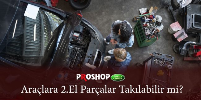 araclara-2-el-parca-takilabilir-mi-gorsel-1 araclara-2-el-parca-takilabilir-mi-gorsel-1