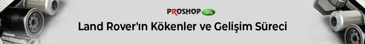 land-roverin-kokenler-ve-gelisim-sureci-gorsel-1