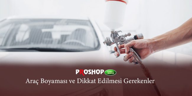 arac-boyamasi-ve-dikkat-edilmesi-gerekenler-gorsel-1 arac-boyamasi-ve-dikkat-edilmesi-gerekenler-gorsel-1