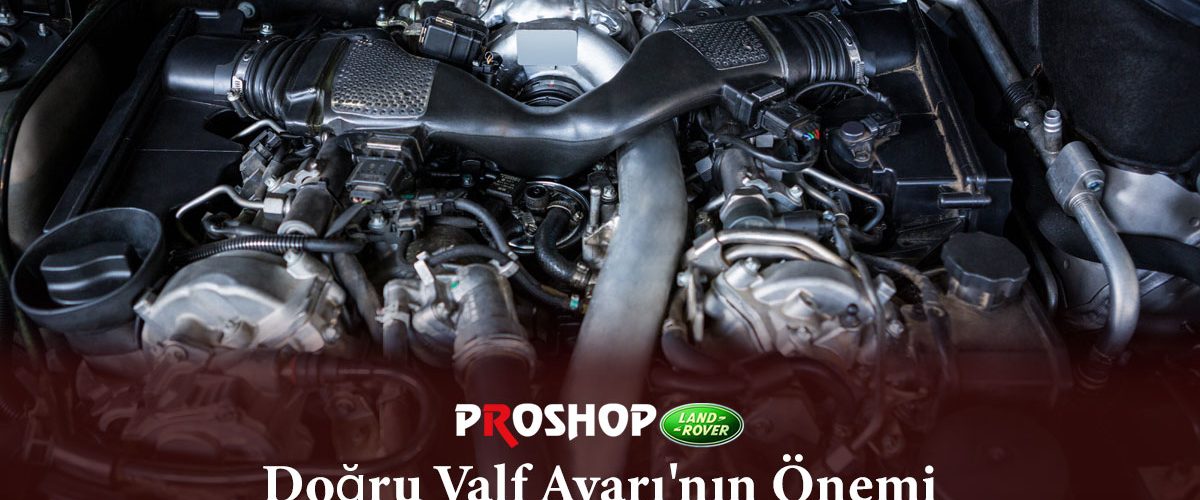 dogru-valf-ayarinin-onemi-gorsel-1