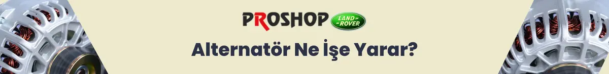Alternatör ne işe yarar?