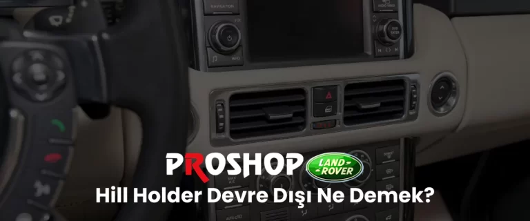 Hill holder devre dışı ne demek? Konusunda bilgilendirici görsel.