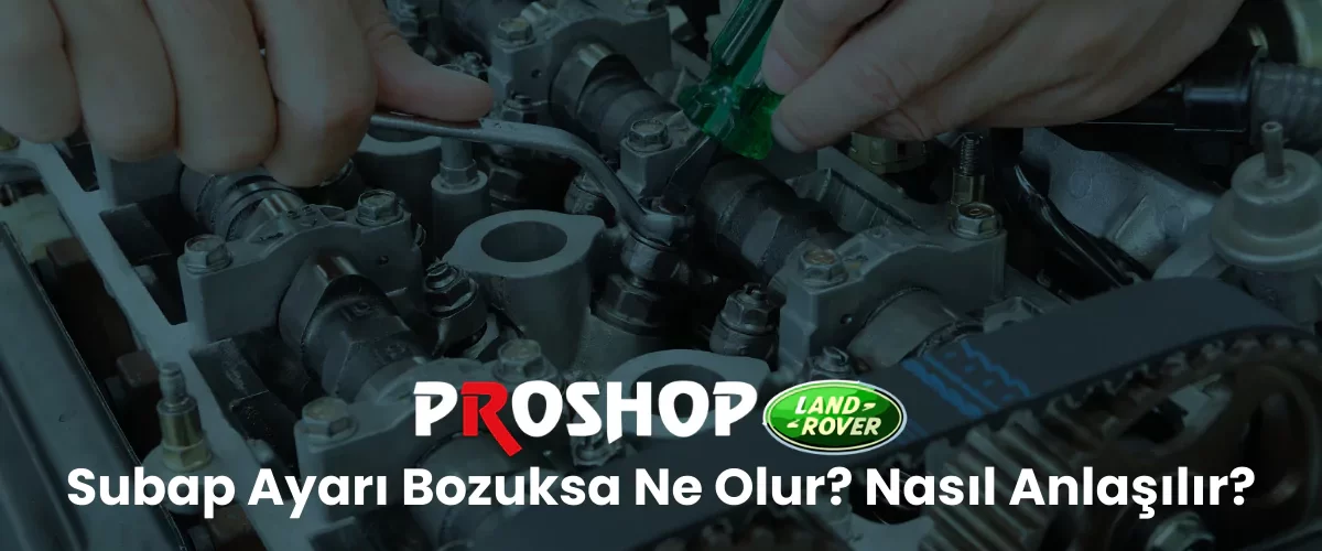 subap-ayari-bozuksa-ne-olur-gorsel Subap ayarı bozuksa ne olur